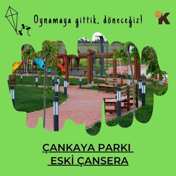 Çankaya Parkı- Eski Çansera